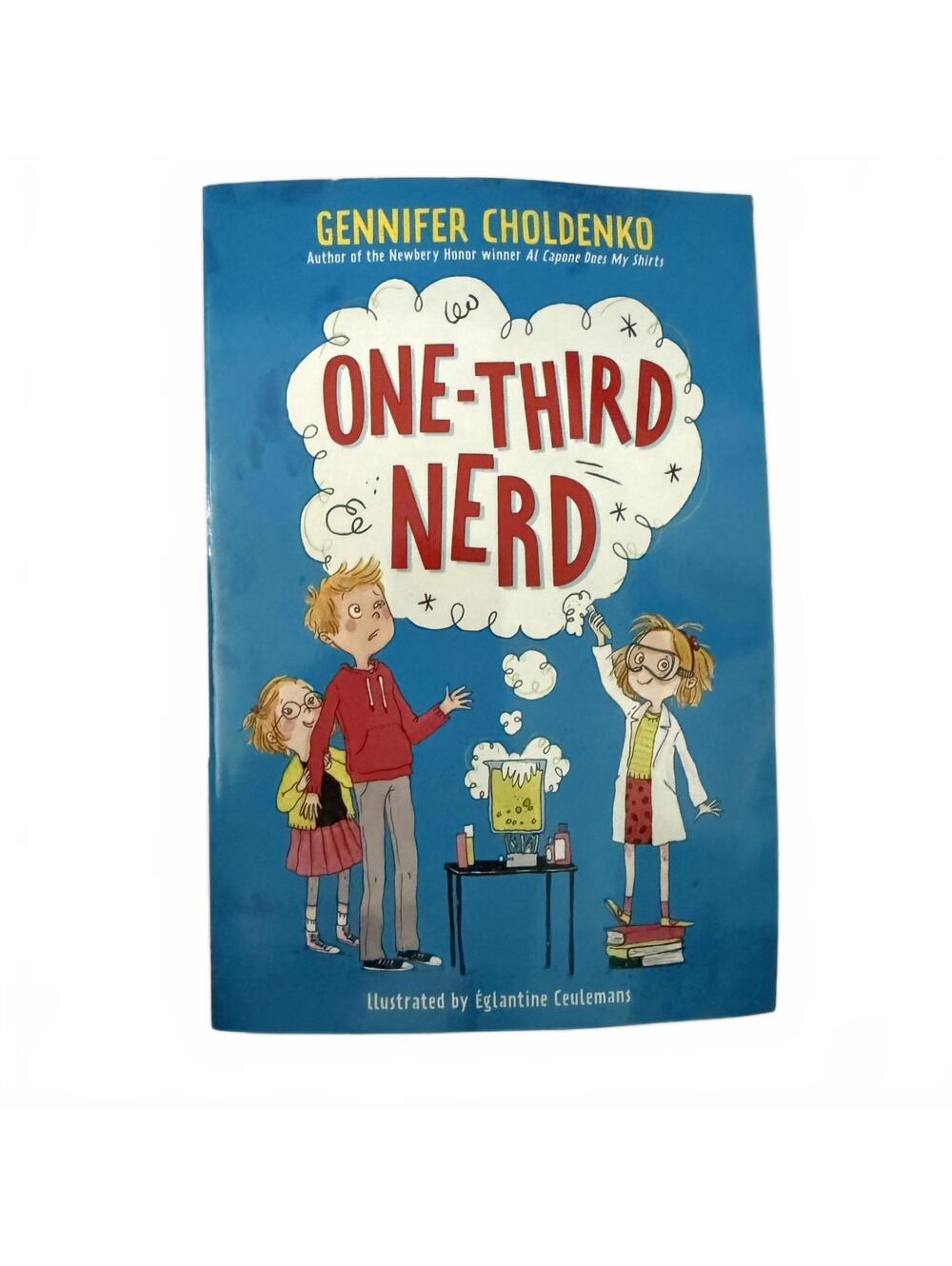 One-Third Nerd by Gennifer Choldenko - Illustrated Children's Book  Book
